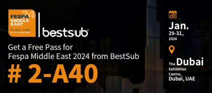 Welcome to BestSub Booth at FESPA Middle East # 2-A40