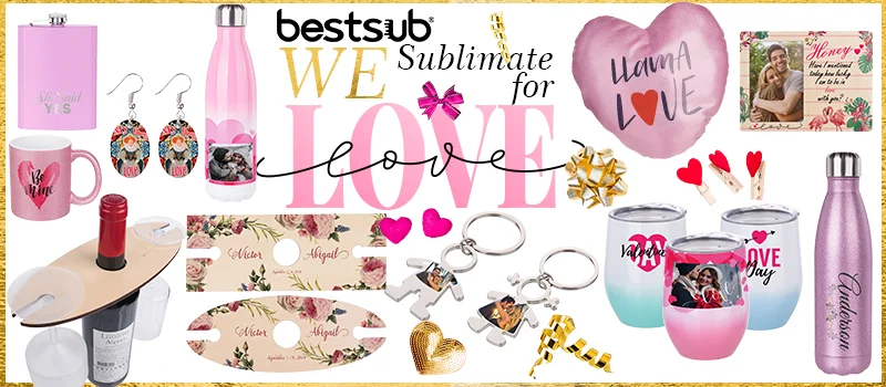 Looking for some new gift ideas for 2023 Valentine's Day? We've got you  covered. - BestSub - Sublimation Blanks,Sublimation Mugs,Heat  Press,LaserBox,Engraving Blanks,UV&DTF Printing