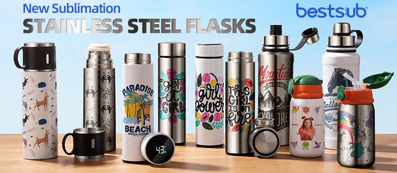 New Sublimation Stainless Steel Flasks Arrive! Keep up with BestSub! -  BestSub - Sublimation Blanks,Sublimation Mugs,Heat Press,LaserBox,Engraving  Blanks,UV&DTF Printing